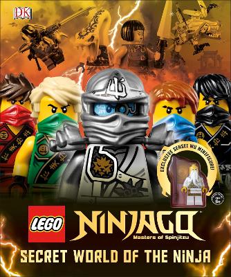 LEGO Ninjago Secret World of the Ninja: Includes Exclusive Sensei Wu Minifigure - DK, and Hester, Beth Landis