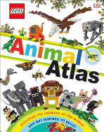 Lego Animal Atlas: Discover the Animals of the World (Library Edition)