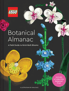 Lego Botanical Almanac: A Field Guide to Brick-Built Blooms
