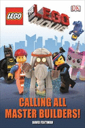 Lego Movie: Calling All Master Builders