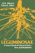 Leguminosae: Source Book of Characteristics, Uses and Nodulation