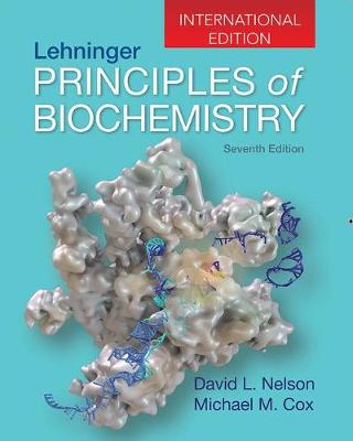 Lehninger Principles of Biochemistry: International Edition - Nelson, David L., and Cox, Michael