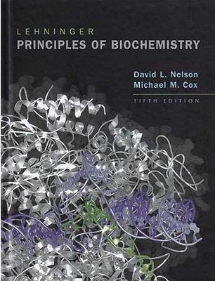 Lehninger Principles of Biochemistry - Lehninger, Albert L, and Nelson, David L, and Cox, Michael M