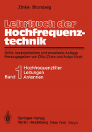 Lehrbuch Der Hochfrequenztechnik: Erster Band Hochfrequenzfilter, Leitungen, Antennen