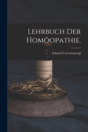 Lehrbuch der Homopathie.