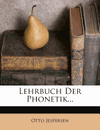 Lehrbuch Der Phonetik. Zweite Auflage.