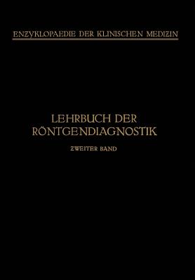 Lehrbuch Der Rntgendiagnostik - Brger, M, and Groedel, F M, and Kaestle, C