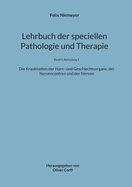 Lehrbuch der speciellen Pathologie und Therapie: Die Krankheiten der Harn- und Geschlechtsorgane, der Nervencentren und der Nerven