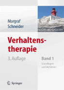 Lehrbuch der Verhaltenstherapie, Band 1: Grundlagen, Diagnostik, Verfahren, Rahmenbedingungen - Margraf, Jurgen (Editor), and Schneider, Silvia (Editor)