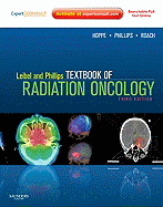 Leibel and Phillips Textbook of Radiation Oncology: Expert Consult - Online and Print