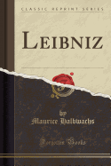 Leibniz (Classic Reprint)