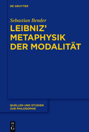 Leibniz' Metaphysik der Modalitt