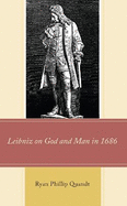 Leibniz on God and Man in 1686