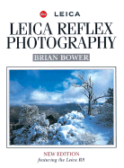 Leica Reflex Photography