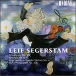 Leif Segerstam: Symphony No. 18; Epitaph No. 6; Impressions Of Nordic Nature No. 4