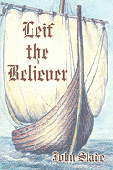 Leif the Believer