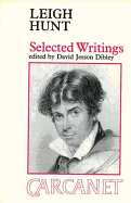 Leigh Hunt (1784-1859): Selected Writings