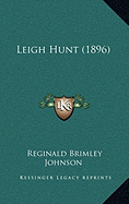 Leigh Hunt (1896) - Johnson, Reginald Brimley