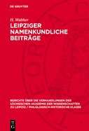 Leipziger namenkundliche Beitr?ge.