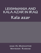 Leishmania and Kala azar in Iraq: Kala azar