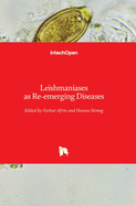 Leishmaniases as Re-emerging Diseases