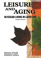 Leisure and Aging: Ulyssean Living in Later Life