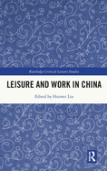 Leisure and Work in China