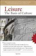 Leisure: The Basis of Culture: Including the Philosophical ACT
