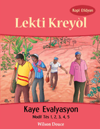 Lekti Kreyl Kaye Evalyasyon Kopi Etidyan: Kaye Evalyasyon Kopi Etidyan