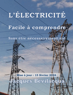 L'Electricite: Facile a Comprendre