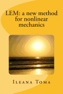 LEM: A New Method for Nonlinear Mechanics