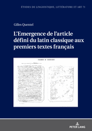 L'Emergence de l'article d?fini du latin classique aux premiers textes fran?ais