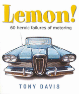 Lemon!: 60 Heroic Failures - Davis, Tony, Mr.