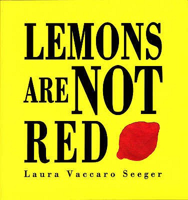 Lemons are Not Red - Seeger, Laura V