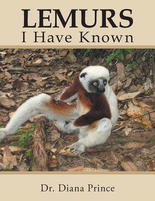 Lemurs I Have Known - Prince, Diana, Dr.