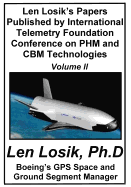 Len Losik's Papers Published by International Telemetry Foundation Conference on PHM and CBM Technologies Volume II