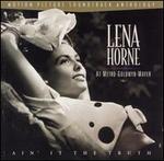 Lena Horne at M-G-M: Ain't It the Truth