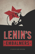 Lenin?s Embalmers