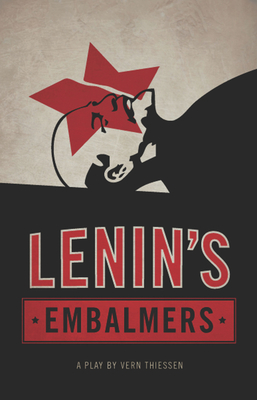 Lenin?s Embalmers - Thiessen, Vern