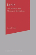 Lenin: The Practice and Theory of Revolution