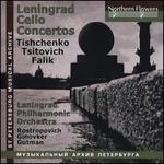 Leningrad Cello Concertos: Tishchenko, Tzitovich, Falik