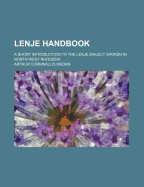 Lenje Handbook: A Short Introduction to the Lenje Dialect Spoken in North-West Rhodesia