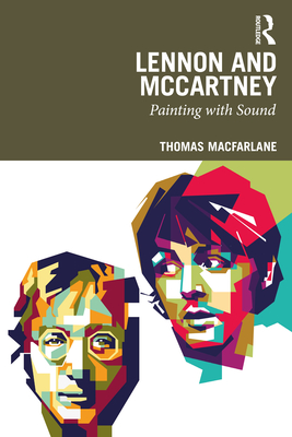 Lennon and McCartney: Painting with Sound - MacFarlane, Thomas