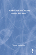 Lennon and McCartney: Painting with Sound