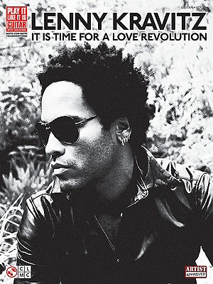 Lenny Kravitz - It Is Time for a Love Revolution - Kravitz, Lenny