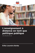 L'enseignement ? distance en tant que politique publique