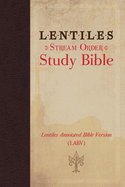 Lentiles Stream Order Study Bible