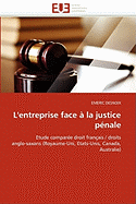 L''Entreprise Face a la Justice Penale