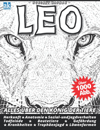 Leo: Alles ?ber den Knig der Tiere