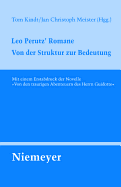 Leo Perutz' Romane: Von Der Struktur Zur Bedeutung - Kindt, Tom (Editor), and Meister, Jan Christoph (Editor)